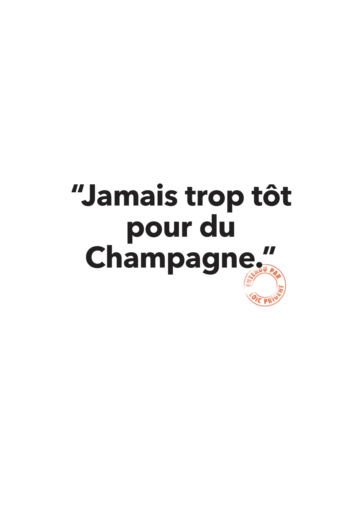 Carte et Enveloppe Jamais Trop Tôt - Loic Prigent
