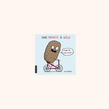 Une patate à vélo - Élise Gravel