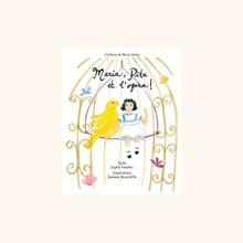 Maria, Pita et l'opéra